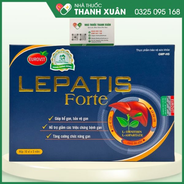 Lepatis Forte - Giúp bổ gan, bảo vệ gan, tăng cường chức năng giải độc gan